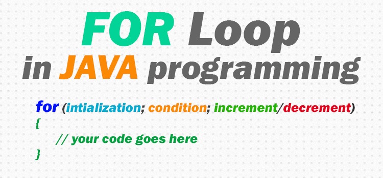 Vòng lặp trong Java, [Bài 7] Vòng lặp trong Java (Loop in Java)